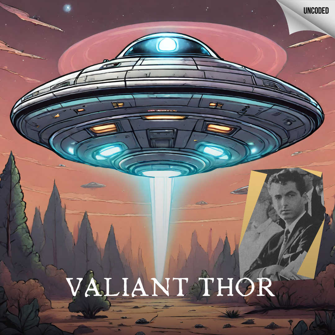 Arquivo Indecifrável #15: Valiant Thor, o Diplomata Planetário?
